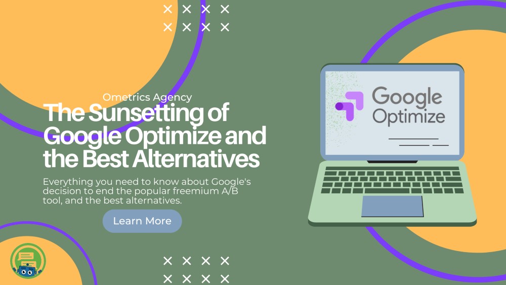 The Sunsetting of Google Optimize and the Best Alternatives